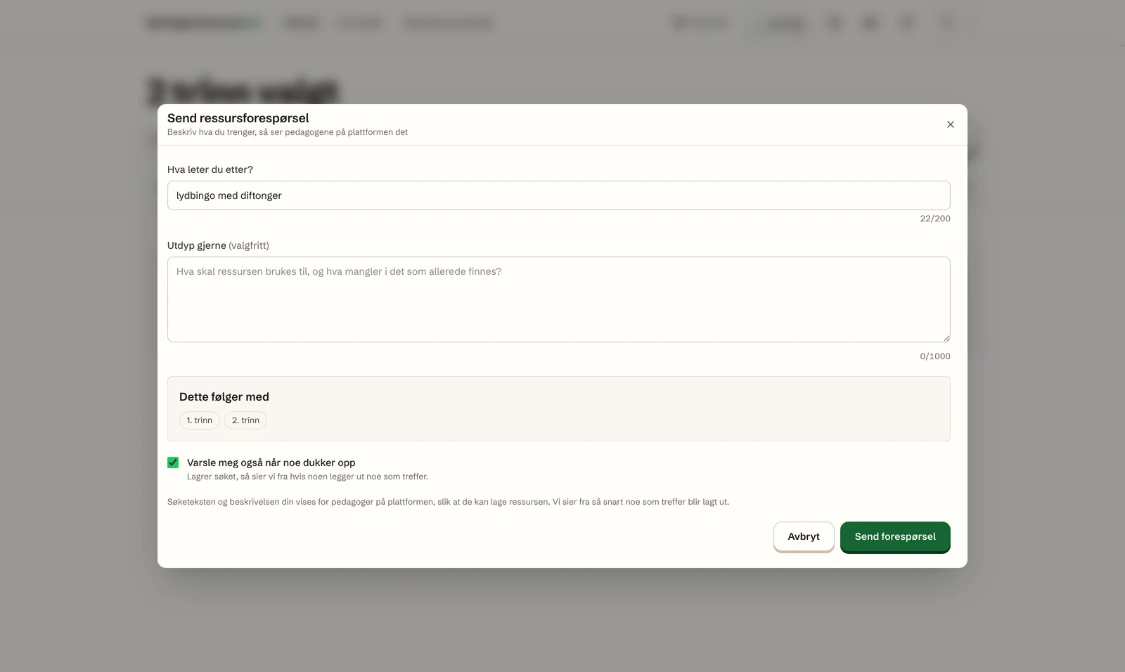 Send ressursforespørsel-vinduet med søketekst, beskrivelsesfelt, filtrene som følger med og valg om varsling