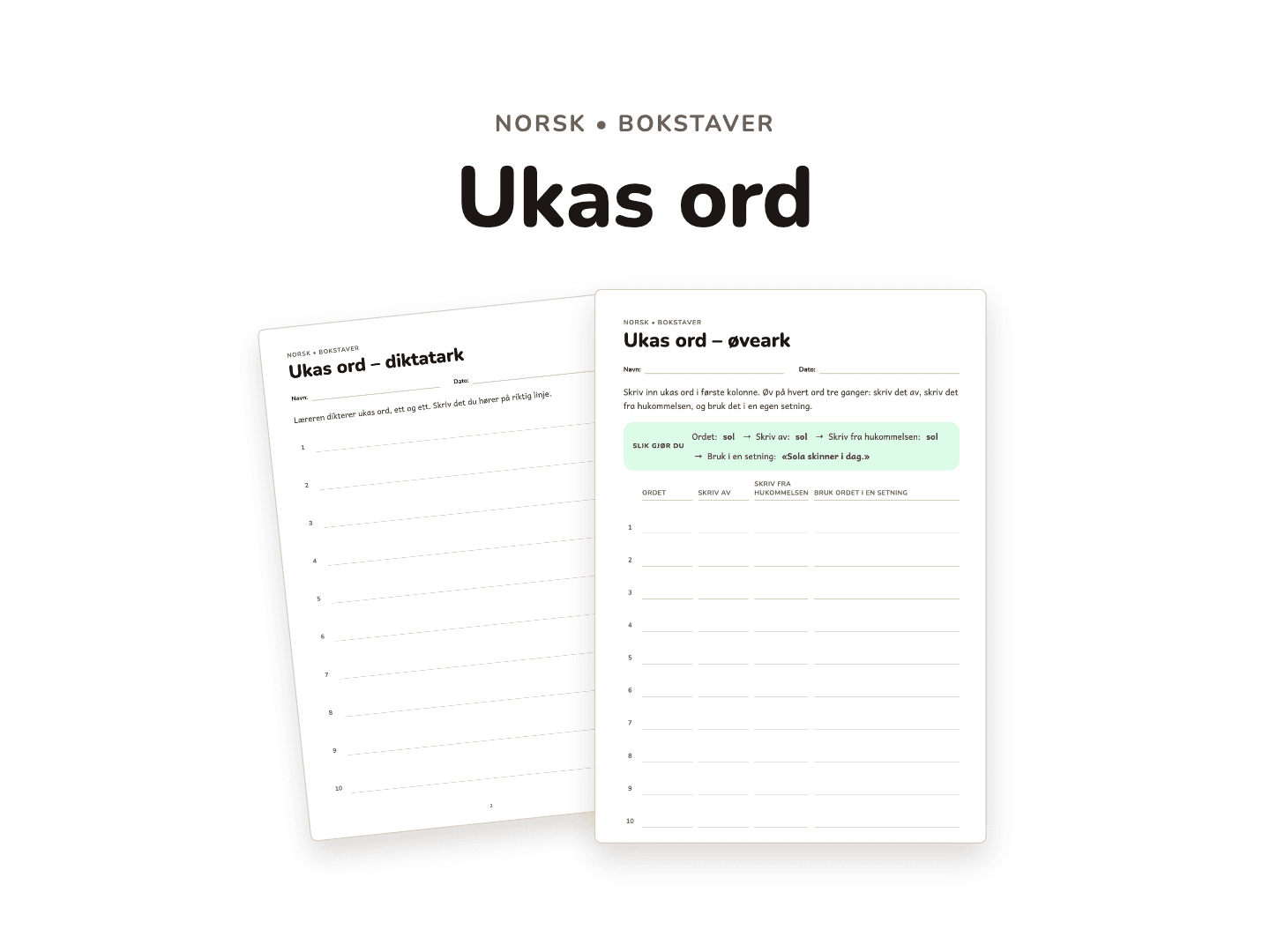 Ukas ord – øveark og diktatark