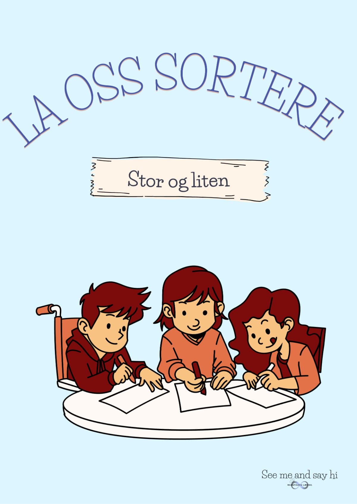 Stor og liten – arbeidshefte om sortering og størrelse